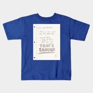 Today at least Kids T-Shirt